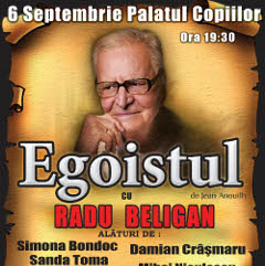 Egoistul vine pe 6 septembrie la Palat !