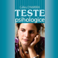 25 de teste psihologice pentru a te cunoaste mai bine!
