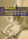 Locul 3: Jurnalul erotic al unei adolescente de 16 ani
"Melissa