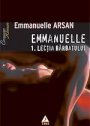 Locul 10: Emmanuelle
&bdquo;Nu v-am propus nimic altceva decat sa