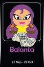 Balanta
Nativele din zodia Balanta nu vad banii ca pe un scop in