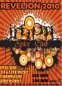 REVELION 100% SPICE CLUB
UNDE: Spice Club
OFERTA:&nbsp;Concert