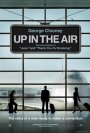 Up in the Air (2009) &ndash; Filmul despre &ldquo;Terminatorul&rdquo;