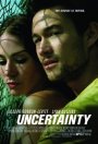 &ldquo;Uncertainty&rdquo; (2009), un mic film promovat mai mult prin