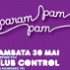 Petrecerea Targ cu Talc 3: PARAM PAM PAM