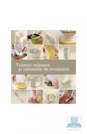 Tehnici culinare si ustensile de bucatarie