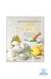 Carte de bucate. Retete esentiale din gastronomia moderna