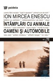 Intamplari cu animale - Ion Mircea Enescu