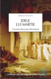 Idele lui martie ed.2 -  Valerio Massimo Manfredi