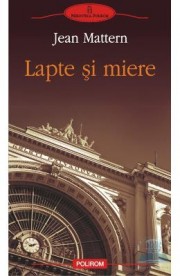 Lapte si miere - Jean Mattern