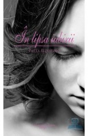 In lipsa iubirii - Paula Izquierdo